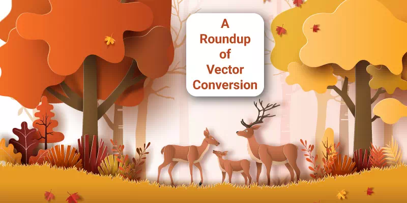 A-Roundup-of-Vector-Conversion- written by vector design us, inc.