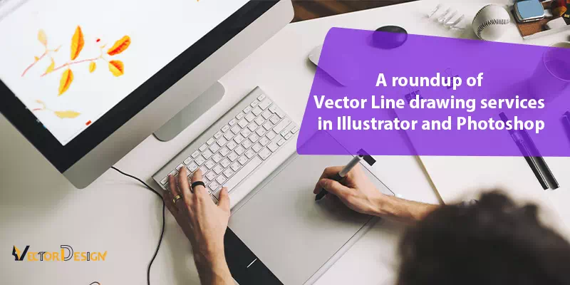 A-roundup-of-Vector-Line-drawing-services-in-Illustrator-and-Photoshop- written by vector design us, inc.