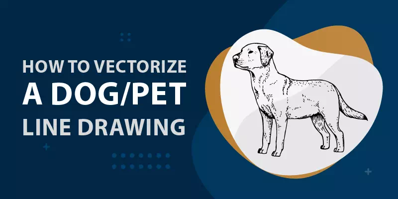 How to Vectorize A Dog/Pet Line Drawing