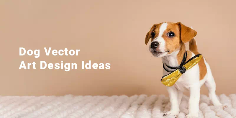 Dog Vector Art Design Ideas - Vector Design US, Inc.
