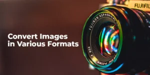 How to convert images