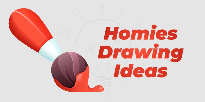 Homies Drawing Ideas That will Help You Draw Incredible