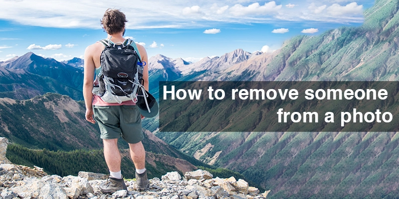 How to remove someone from a photo