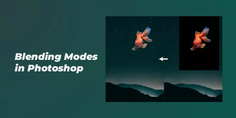 How to Use Blending Modes in Photoshop