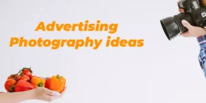 Advertising Photography ideas