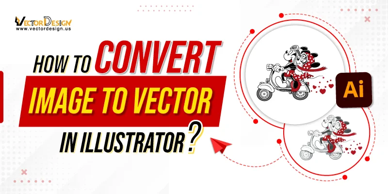How To Convert Image to Vector in Illustrator