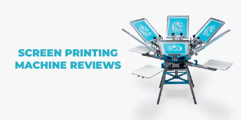 Screen Printing Machine Reviews