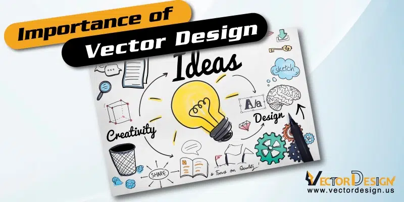 Importance of Vector Design