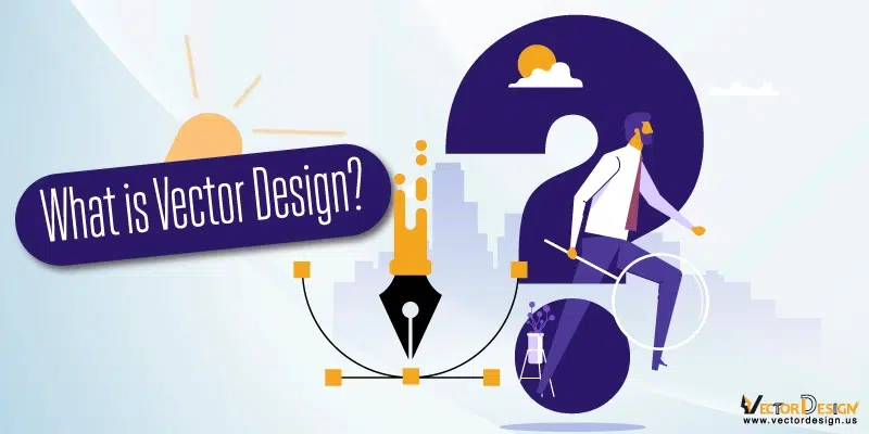 What is Vector Design: A Complete Guide