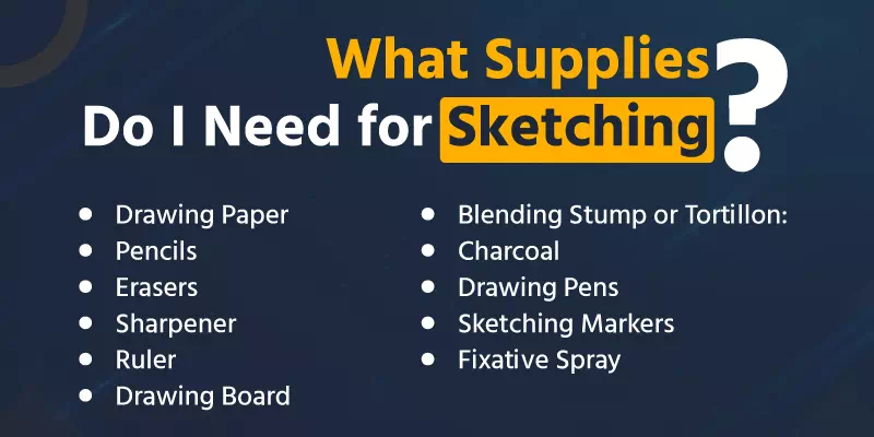 What supplies do i need for sketching