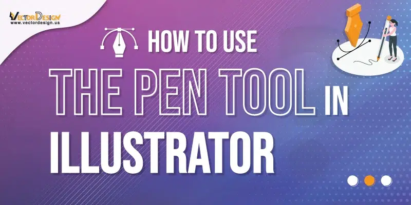 How to Use the Pen Tool in Illustrator